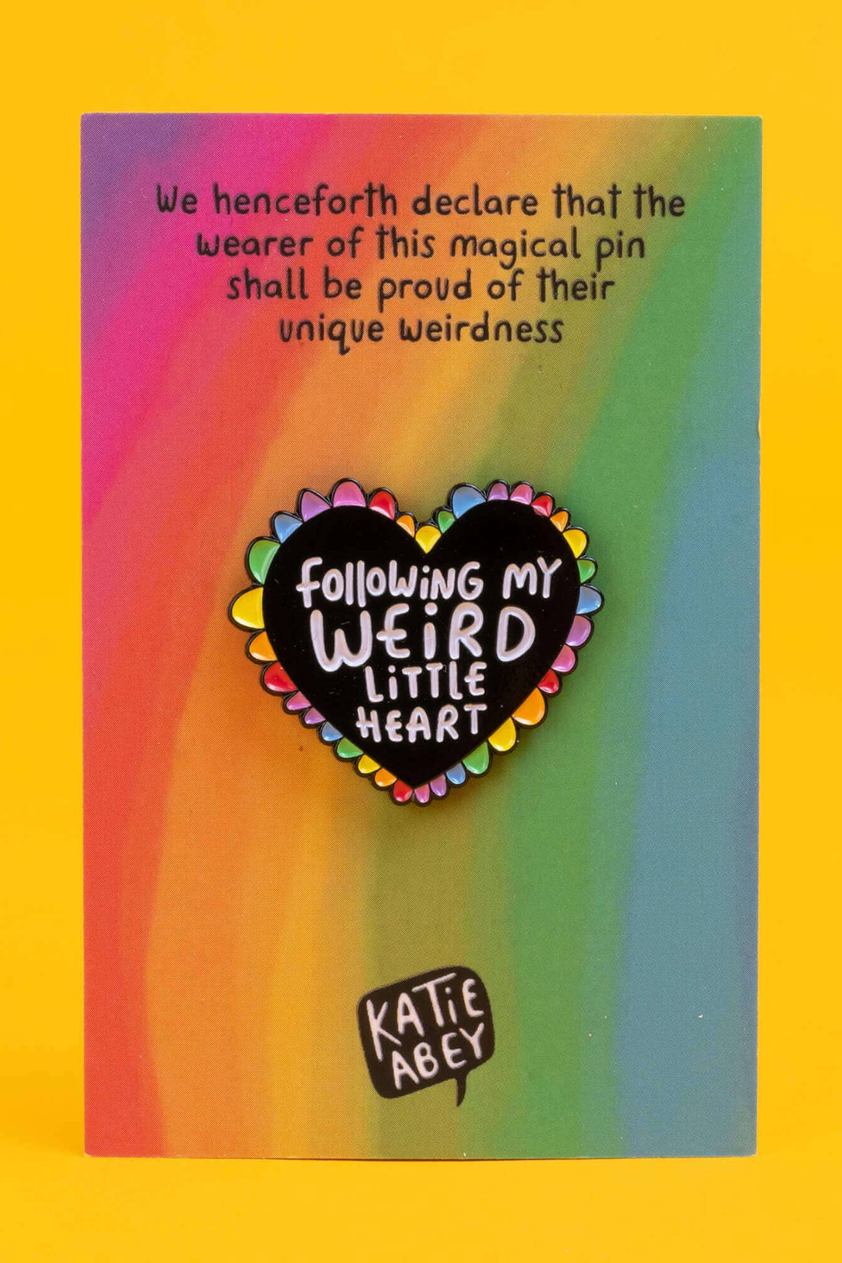 "Following My Weird Little Heart" Pin – Katie Abey