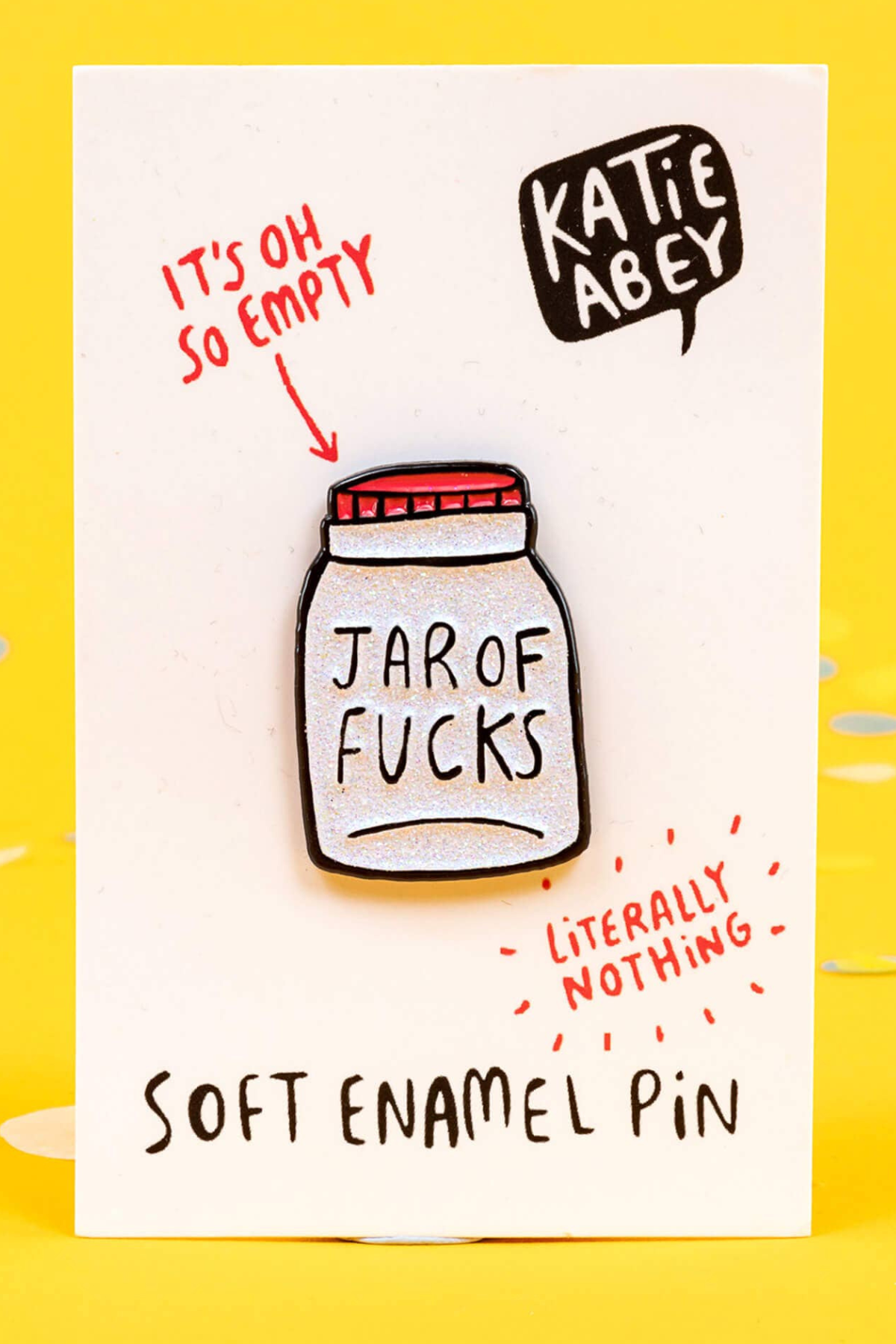 “Jar of Fucks” Emaljepin – Katie Abey